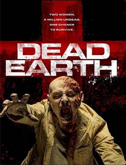 فيلم Dead Earth 2020 مترجم