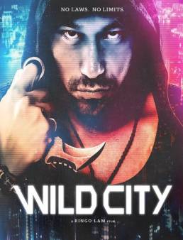 مشاهدة فيلم Wild City 2015 مترجم