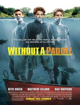فيلم Without a Paddle 2004 مترجم