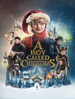 فيلم A Boy Called Christmas 2021 مترجم كامل