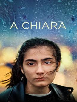 فيلم A Chiara 2021 مترجم