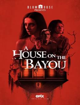 فيلم A House on the Bayou 2021 مترجم كامل