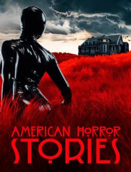 مسلسل American Horror Stories الموسم 1 الحلقة 1