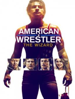 فيلم American Wrestler: The Wizard مترجم