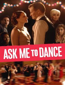 فيلم Ask Me to Dance 2022 مترجم