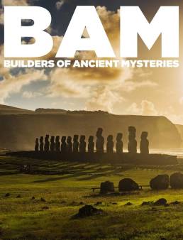 فيلم BAM: Builders of the Ancient Mysteries 2020 مترجم