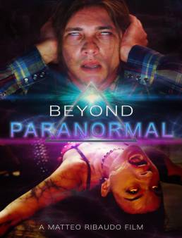فيلم Beyond Paranormal 2021 مترجم