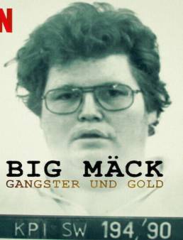 فيلم Big Mäck: Gangsters and Gold 2023 مترجم
