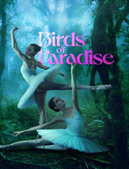 فيلم Birds of Paradise 2021 مترجم