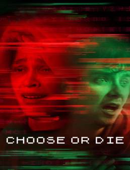 فيلم Choose or Die 2022 مترجم