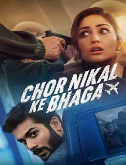 فيلم Chor Nikal Ke Bhaga 2023 مترجم