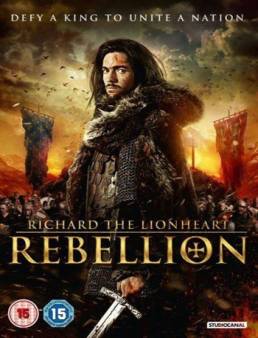 مشاهدة فيلم Richard the Lionheart: Rebellion 2015 مترجم
