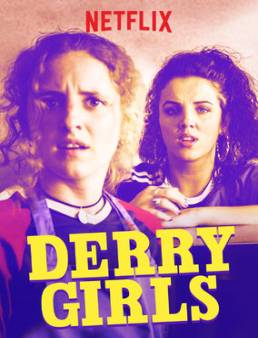 مسلسل Derry Girls الموسم 1 الحلقة 3