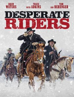 فيلم Desperate Riders 2022 مترجم HD كامل اون لاين
