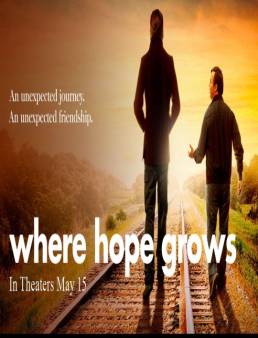 مشاهدة فيلم Where Hope Grows 2014 مترجم