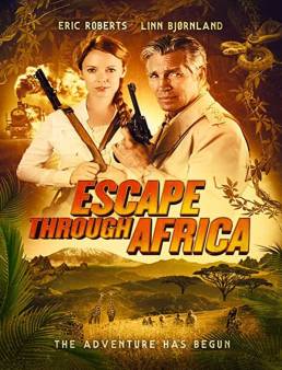 فيلم Escape Through Africa 2022 مترجم