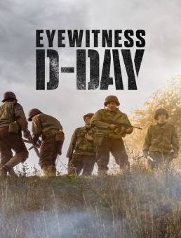 فيلم Eyewitness: D-Day 2019 مترجم