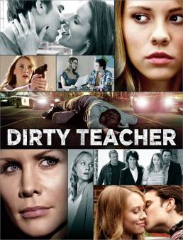 مشاهدة فيلم Dirty Teacher 2013