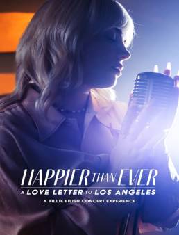 فيلم Happier Than Ever: A Love Letter to Los Angeles 2021 مترجم