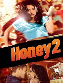 فيلم Honey 2 2011 مترجم