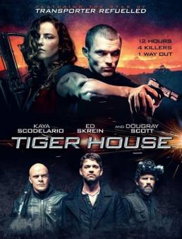 مشاهدة فيلم Tiger House 2015 مترجم