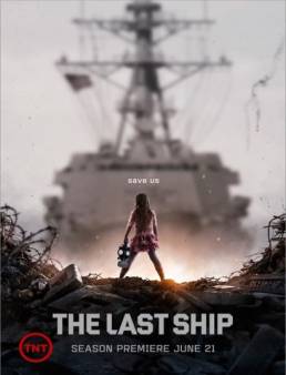 مسلسل The Last Ship الموسم 2 الحلقة 13 والاخيرة