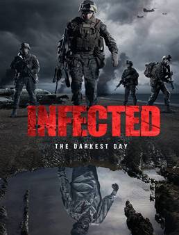 فيلم Infected: The Darkest Day 2021 مترجم