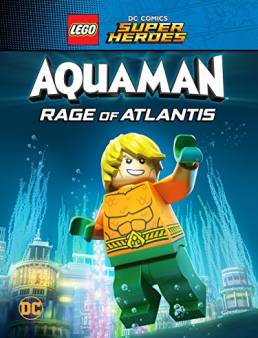 فيلم LEGO DC Comics Super Heroes: Aquaman - Rage of Atlantis 2018 مترجم