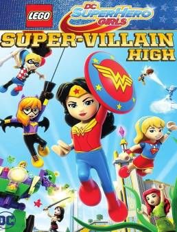 فيلم Lego DC Super Hero Girls: Super-Villain High مترجم