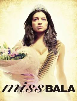 مشاهدة فيلم Miss Bala 2011 مترجم