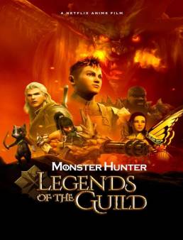 فيلم Monster Hunter: Legends of the Guild 2021 مترجم