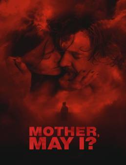فيلم Mother, May I? 2023 مترجم