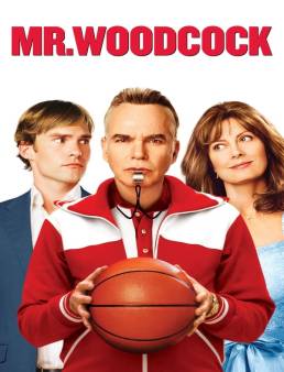 فيلم Mr. Woodcock 2007 مترجم كامل