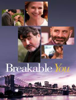 فيلم Breakable You مترجم