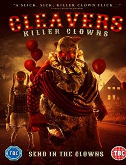 فيلم Cleavers Killer Clowns 2019 مترجم