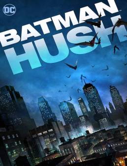 فيلم Batman Hush 2019 مترجم