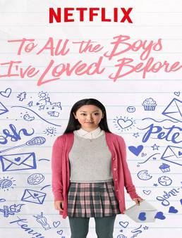 فيلم To All the Boys I’ve Loved Before 2018 مترجم