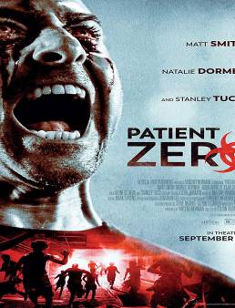 فيلم Patient Zero 2018 مترجم