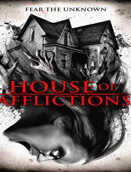 فيلم House of Afflictions مترجم