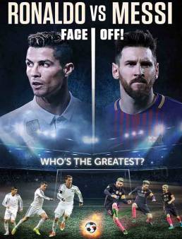 فيلم Ronaldo vs. Messi 2017 مترجم