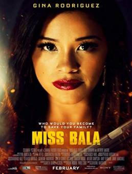 فيلم Miss Bala 2019 مترجم