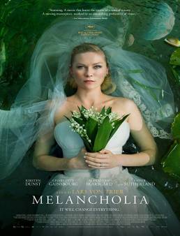 فيلم ميلونخوليا Melancholia 2011 مترجم