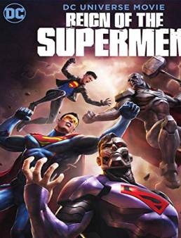 فيلم Reign of the Supermen 2019 مترجم