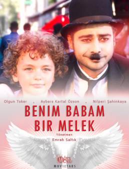 فيلم Benim Babam Bir Melek مترجم
