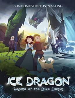 فيلم Ice Dragon: Legend of the Blue Daisies 2018 مترجم