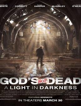 فيلم Gods Not Dead A Light in Darkness 2018 مترجم