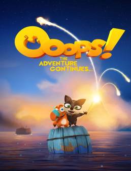 فيلم Ooops! The Adventure Continues 2020 مترجم