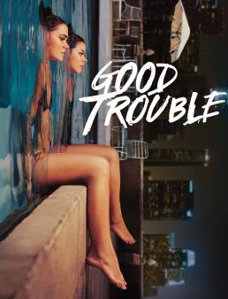 مسلسل Good Trouble الموسم 2 الحلقة 10