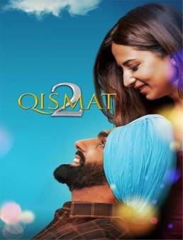 مشاهدة فيلم Qismat 2 2021 مترجم HD كامل