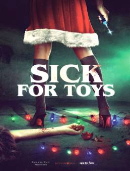 فيلم Sick for Toys 2018 مترجم